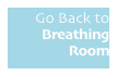 FEEDBACK? Teachers, click here to share your experiences using Breathing Room in the classroom. CLICK
